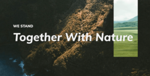 Montage of cliffs and greenery with label “We stand together with nature”
